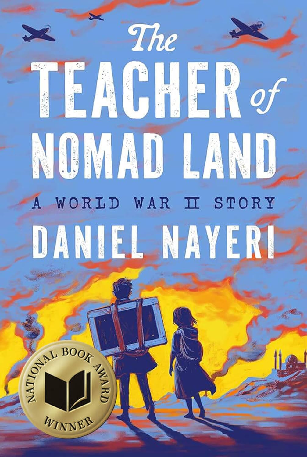 The Teacher of Nomad Land by Daniel Nayeri