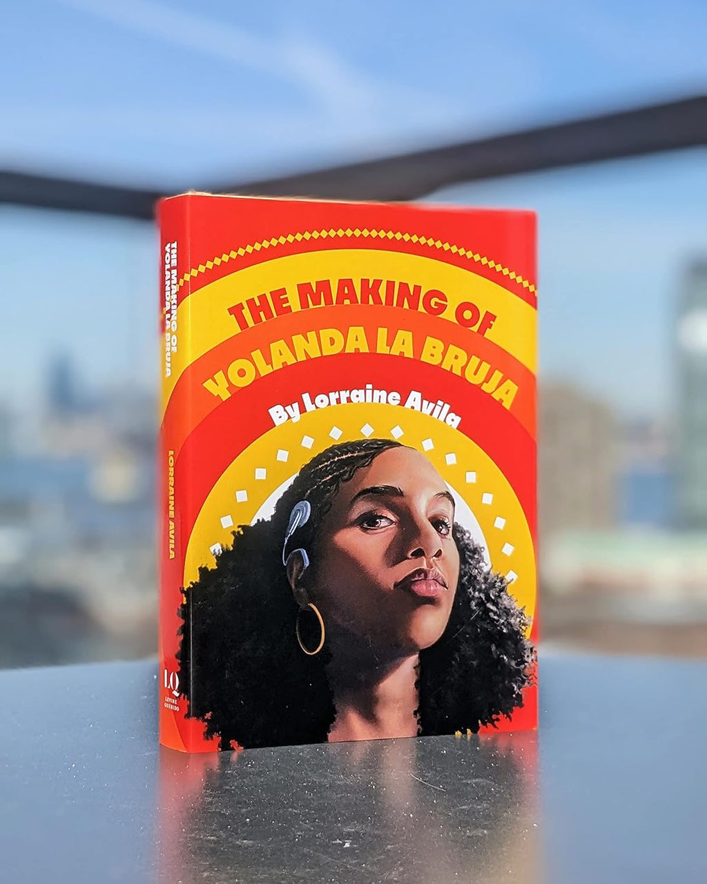 The Making of Yolanda la Bruja by Lorraine Avila