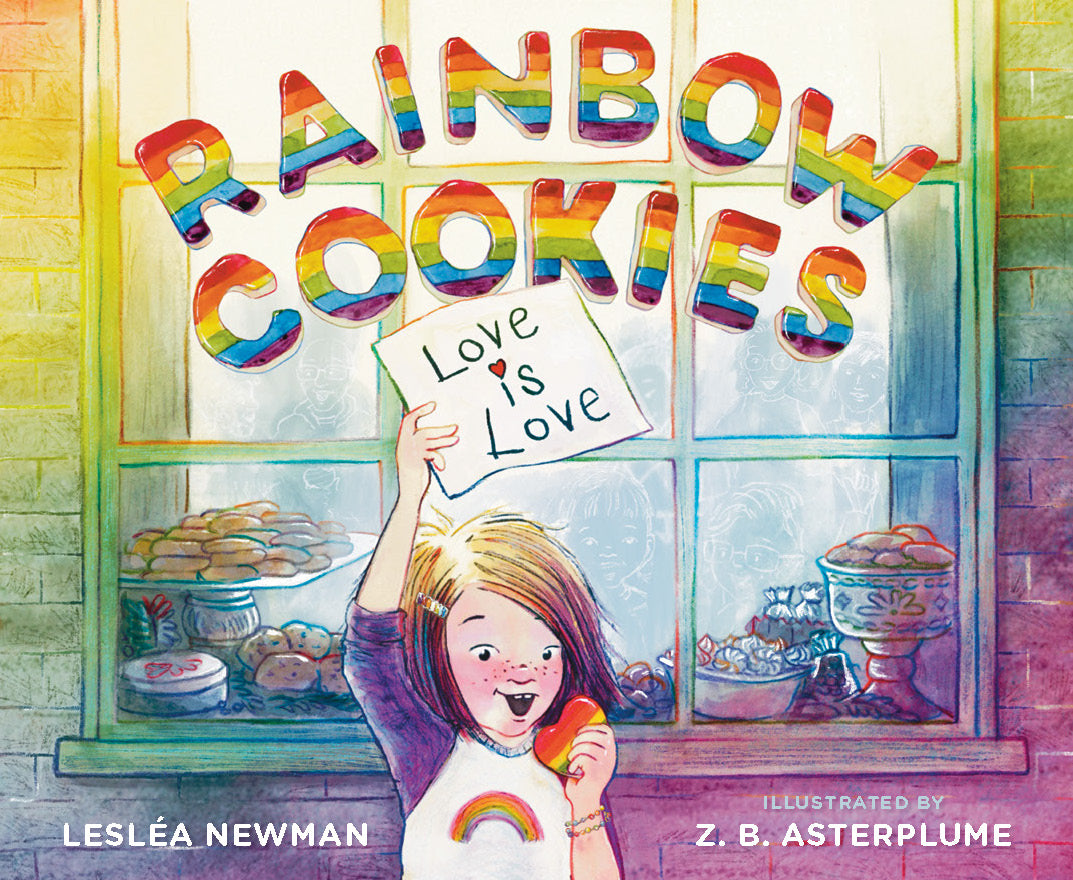 Rainbow Cookies by Lesléa Newman, illustrated by Z.B. Asterplume