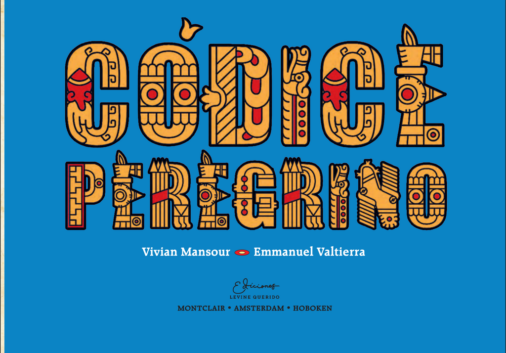 Códice peregrino by Vivian Mansour: (Pilgrim Codex Spanish Edition)