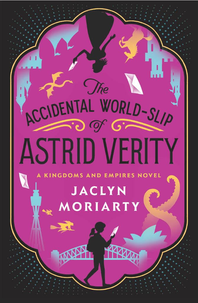 The Accidental World-Slip of Astrid Verity: A Kingdoms and Empires Novel
